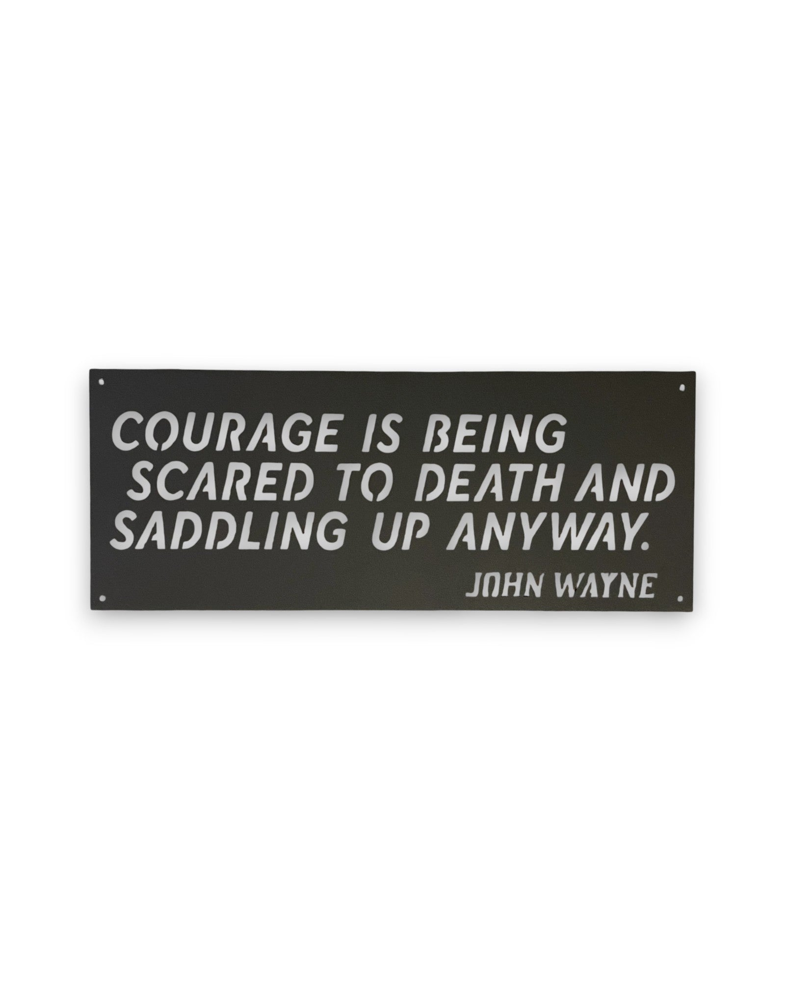 Courage Iron Sign Small - Raven Black