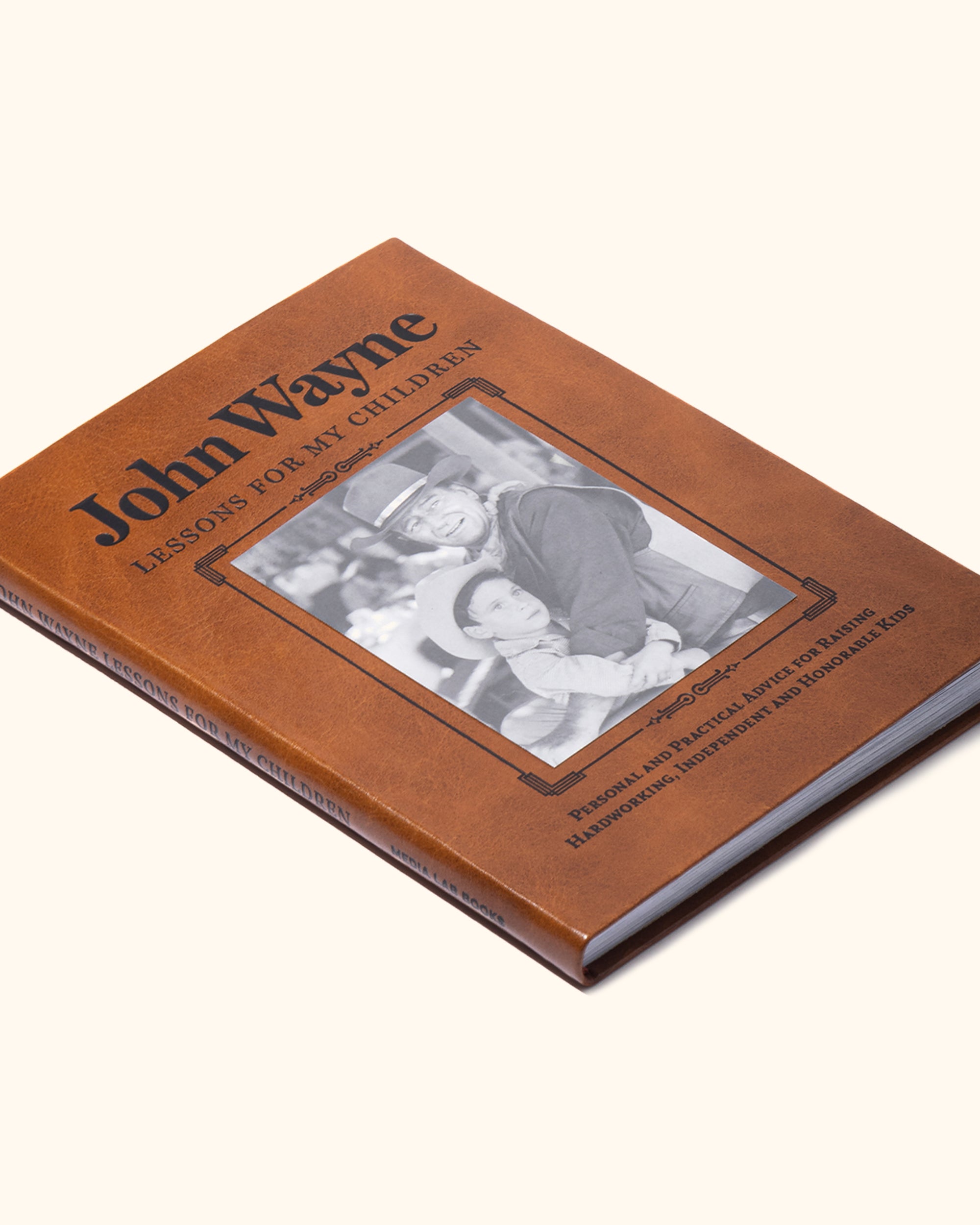 John Wayne Lessons For My Children Book