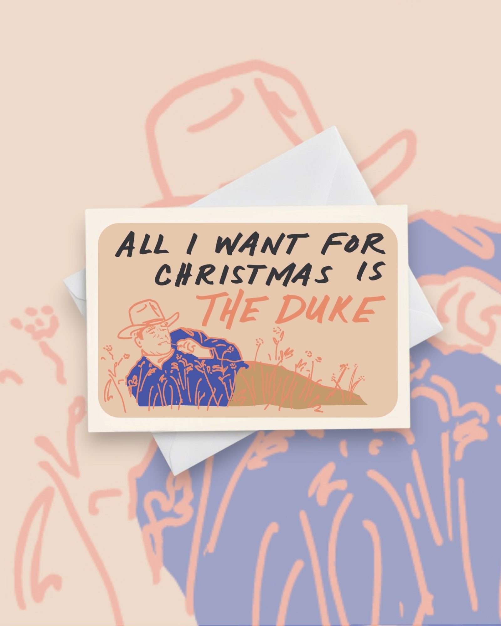 John Wayne Holiday Card – All I Want For Christmas is The Duke