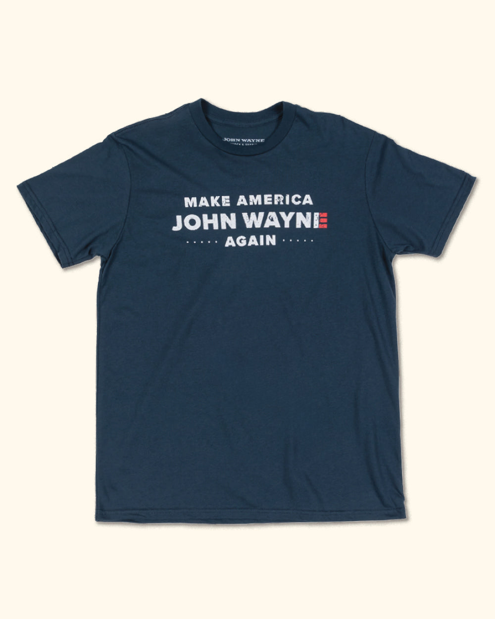 Make America John Wayne Again Tee - Navy