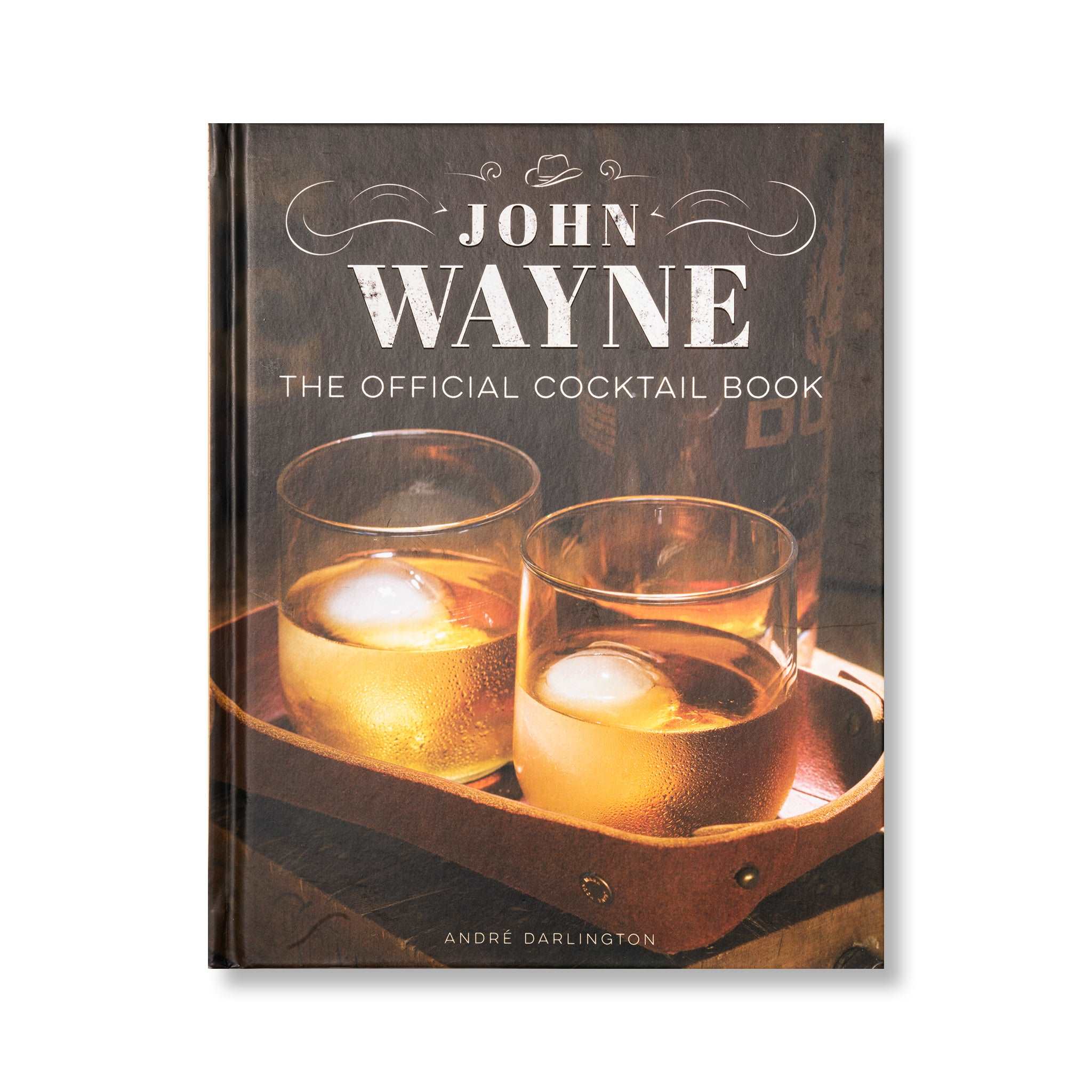 John Wayne Official Cocktail Book