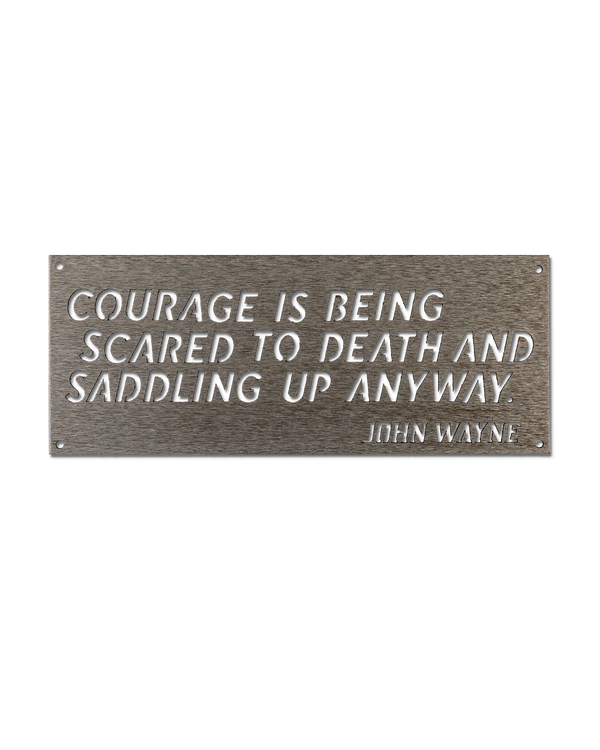 Courage Iron Sign - Small