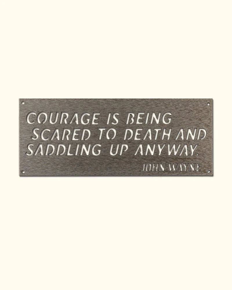 Courage Iron Sign (Small)