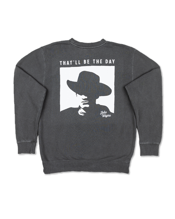That'll Be the Day Crewneck - Washed Black