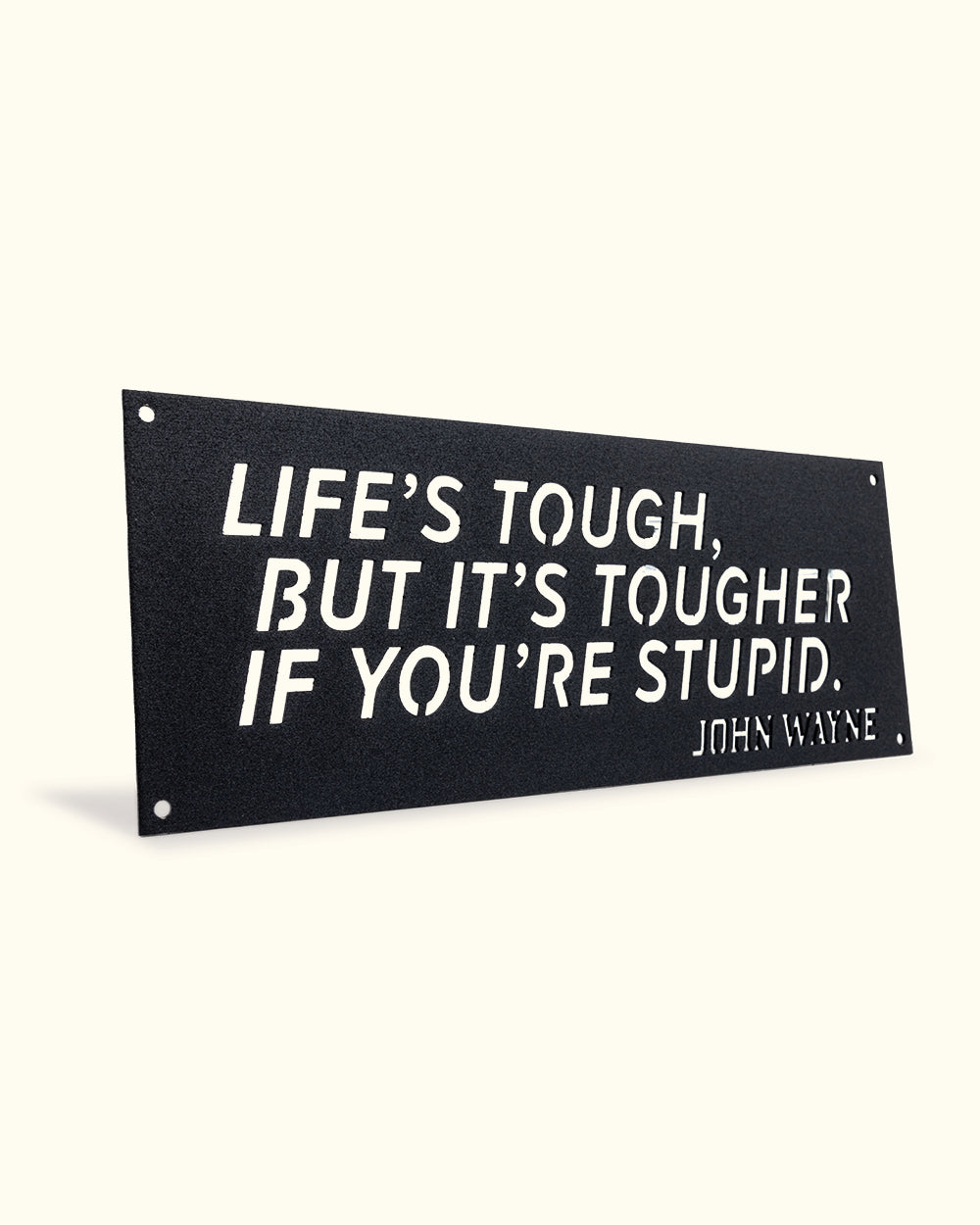 Life's Tough Iron Sign Small - Raven Black