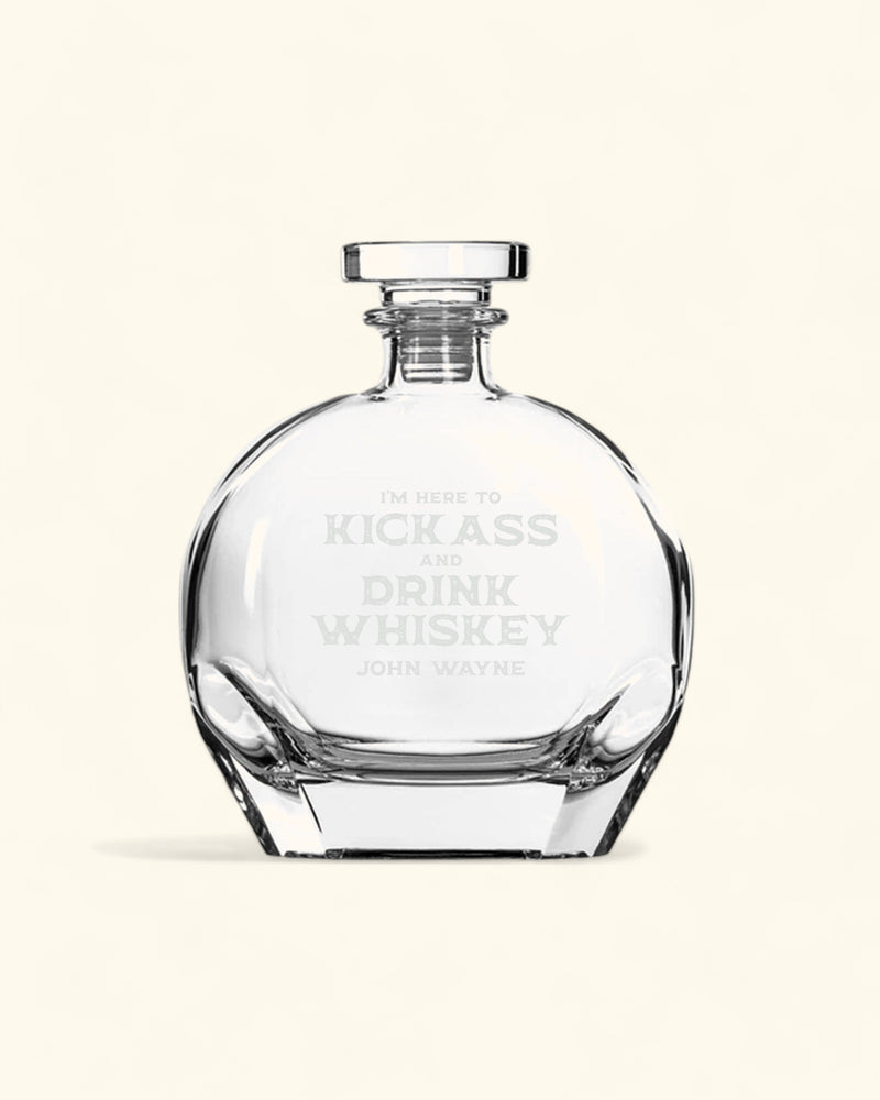 John Wayne Kick Ass and Drink Whiskey Quote Decanter