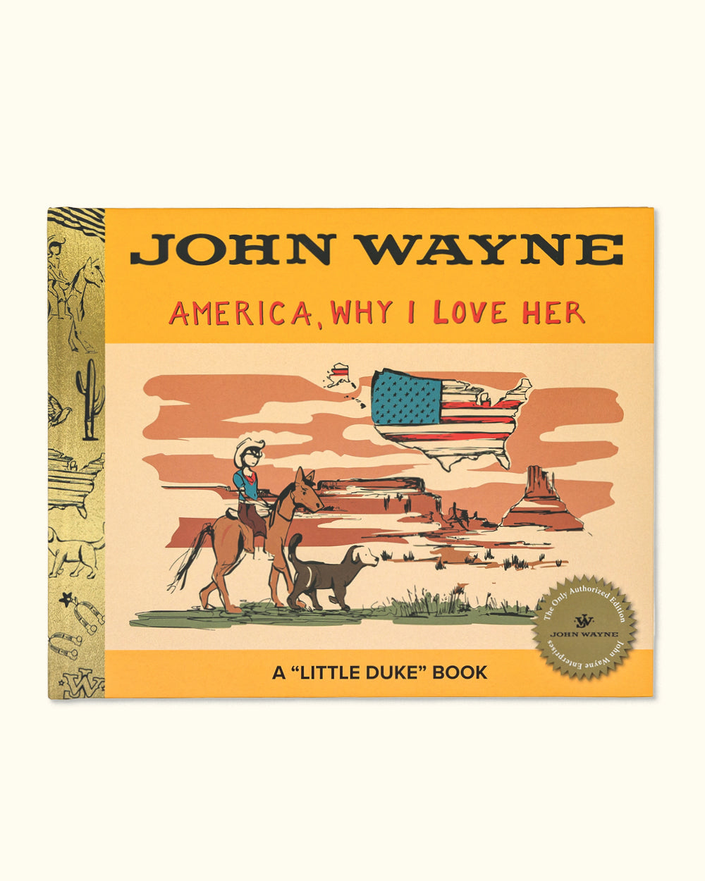John Wayne America, Why I Love Her - Book No. 1
