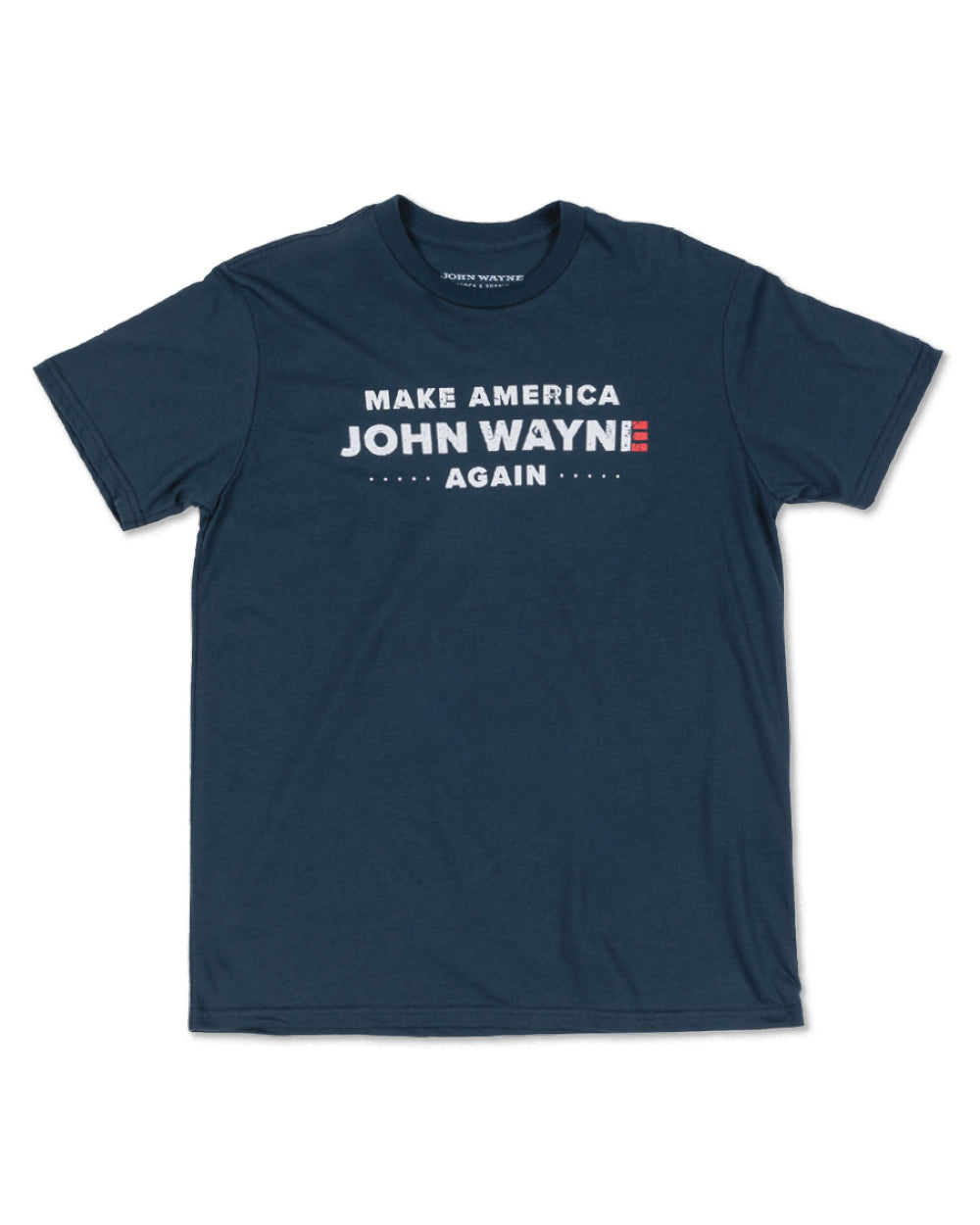 Make America John Wayne Again Tee - Navy