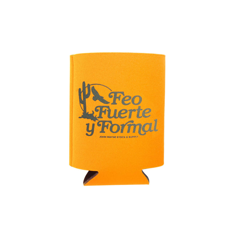 front of koozie with "feo fuerte y formal" and cactus on it