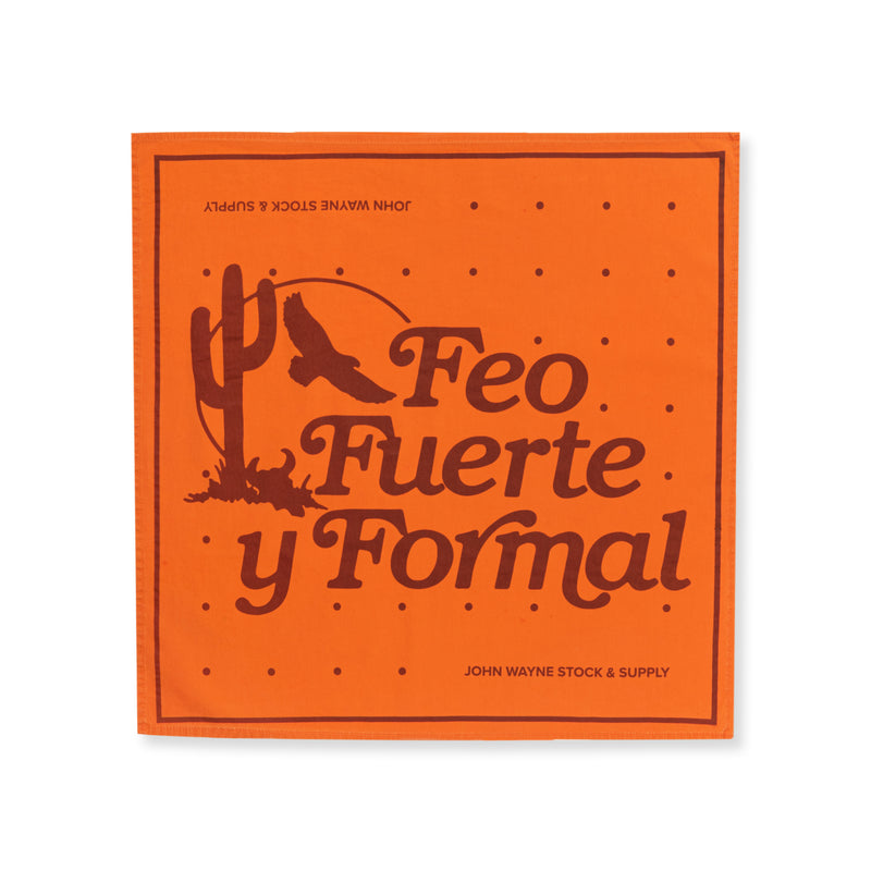 bandana laid out with "feo fuerte y formal" and cactus design