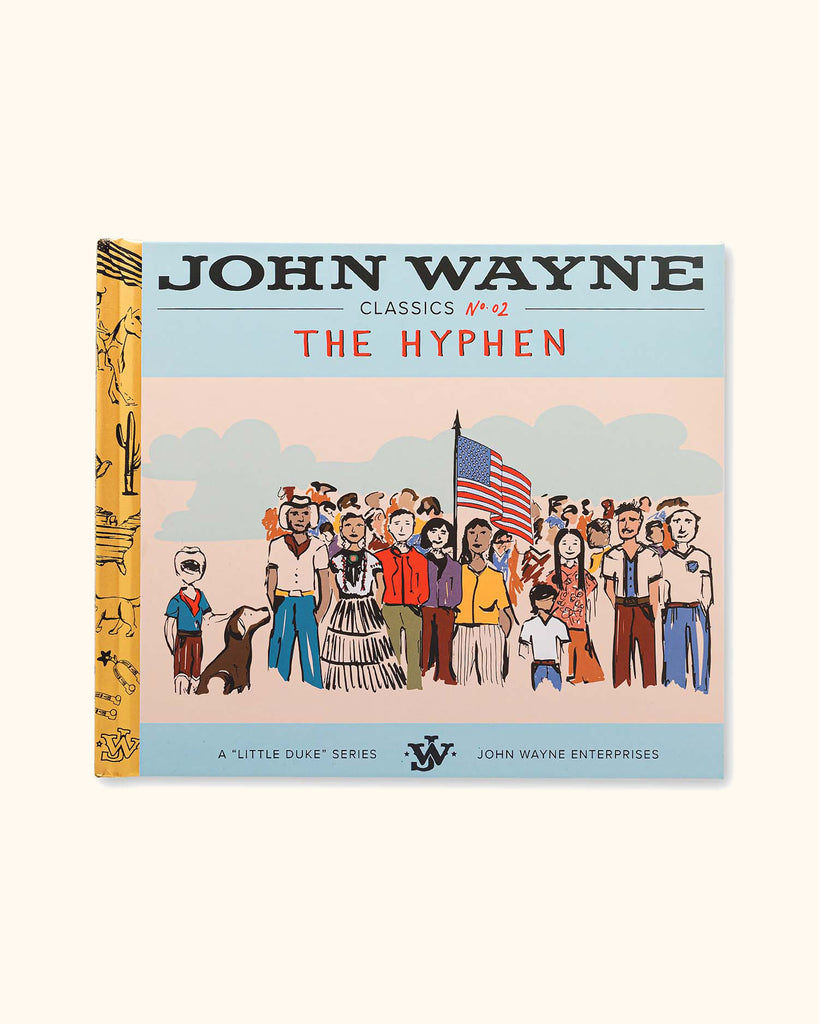 John Wayne The Hyphen - Book No. 2