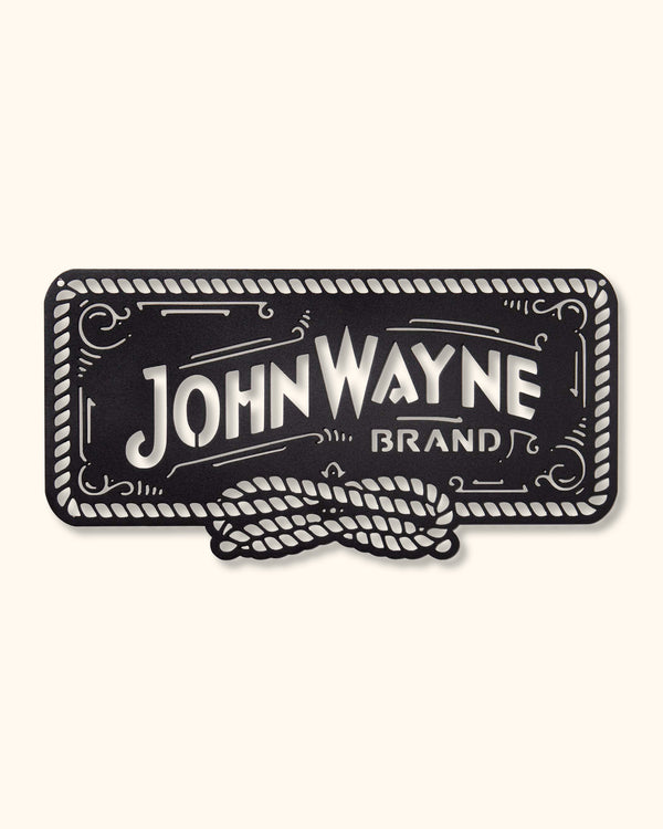 John Wayne With Rope Iron Sign