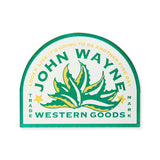 front of john wayne western goods acrylic magnet with agave plant on it
