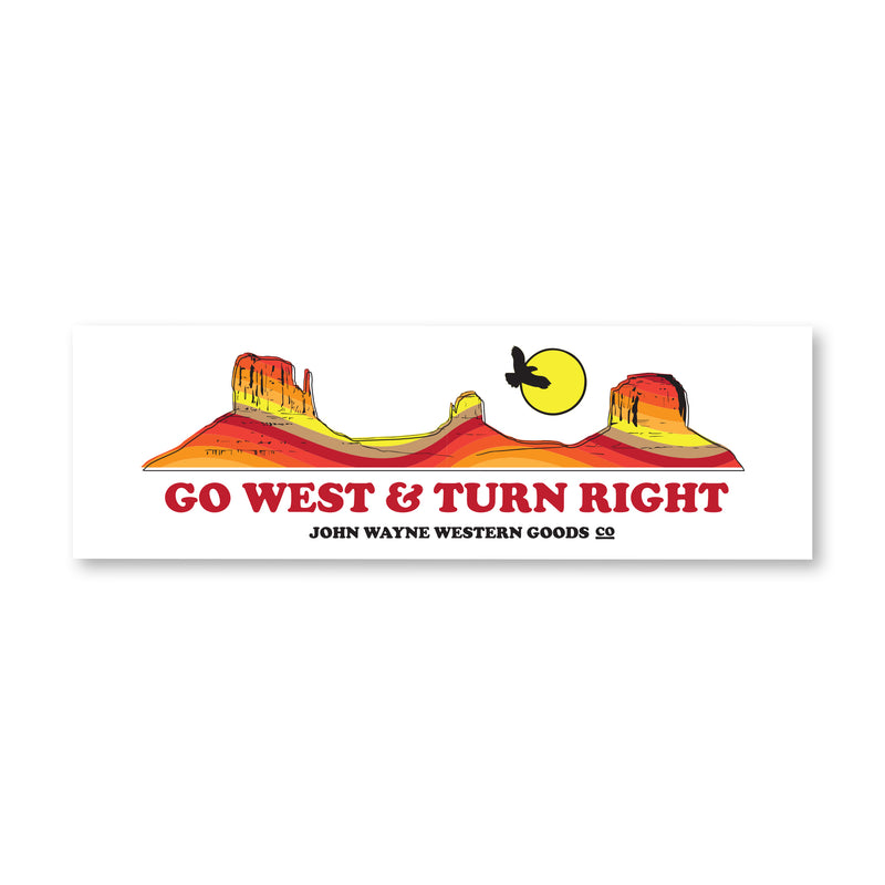 white bumper sticker with desert scene and "go west & turn right"